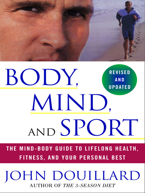 Title details for Body, Mind, and Sport by John Douillard - Wait list